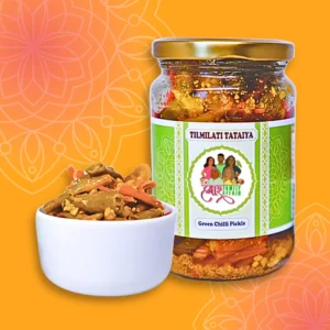 Tilmilati Tataiya – Green Chilli Pickle